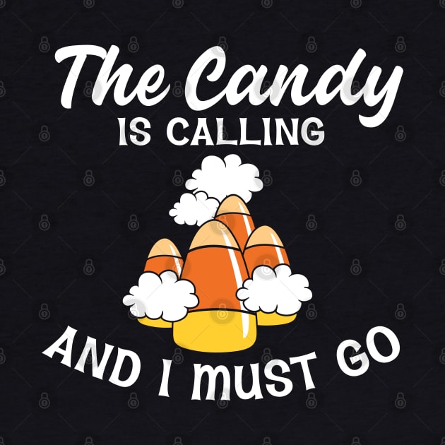 The candy is calling and I must go by BadDesignCo